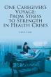 Lorie Loar’s Book Offers a Powerful Testament to Caregiving, Strength, and Resilience in Healthcare Crises