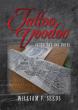 Unravel the Mystery of Ink and Fate in William F. Seeds’ Thrilling Novel, Tattoo Voodoo: After The Ink Dries
