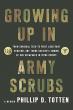 Growing Up In The Army Scrubs