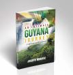 An Intimate Guyana Journey: A Pomeroon Destiny Uncovered – A Profound Exploration of Heritage and Identity