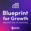 DIGITAL Launches ‘Blueprint for Growth’ Podcast – A Series of Interviews with BC’s Housing Innovators