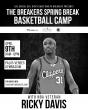 Palos Verdes Breakers and Cal Dental USA Team Up With NBA Vet Ricky Davis for Spring Break Basketball Camp