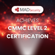 MAD Security achieves CMMC Level 2 Certification