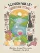 The 2025 Hudson Valley Wine & Food Festival Announces Exclusive 48-Hour Ticket Presale with Early Bird Pricing