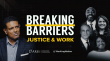 WorkingNation and WPVI-TV Present Breaking Barriers: Justice and Work, the latest in the Emmy Award winning series