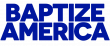 Baptize California Returns on May 3rd, 2025, Followed by the Nationwide Movement Baptize America on June 8th