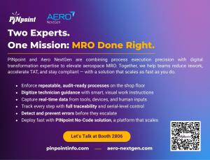 PINpoint and Aero NextGen promotional graphic highlighting partnership at MRO Americas 2025. Headline reads 'Two Experts. One Mission: MRO Done Right.' Includes key benefits like repeatable processes, digitized technician guidance, real-time data, traceab