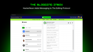 The Blogging Inbox: HackerNoon Adds Messaging to The Editing Protocol Featured Image