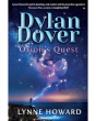 “Obsessed!” Fans Can’t Get Enough of "Dylan Dover: Orion’s Quest"