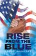 Rise from the Blue, Presented by Atticus Publishing