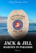 Jack & Jill: Marines in Paradise Vol. 1 by Timothy C. Rollins blends military duty with healing and human connection