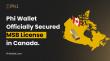 Phi Wallet Expands Into Canada with MSB License for Secure Gold Ownership