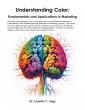 Author Annette C. Sage Releases Insightful Guide on the Power of Color in Marketing