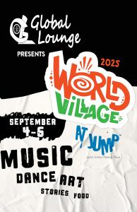 Global Lounge Presents World Village 2025