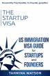 Now on Audible: The Startup Visa — A Practical Visa Guide to U.S. Immigration for Founders, Investors, and Global Talent