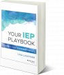 Your IEP Playbook Now Available for Pre-Order: A Must-Have for Special Education Parents