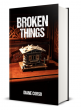 Diane Corso, Author of Skin and Bones, Releases Gripping New Thriller Broken Things