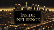 The Los Angeles Tribune Introduces 'Inside Influence' Podcast—Unfiltered Stories Behind Pillars of Power