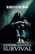 New Voice in Fiction: Harvest Meadow’s Splintered Innocence: Survival — Now Available
