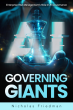 Governing Giants Launches: A Groundbreaking Guide to AI Governance for Business Leaders