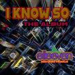 Jeffrey Motley Collaborates with ellee ven and The Groovalution on New Album I Know So