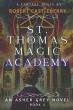 St. Thomas Magic Academy, Presented by Atticus Publishing