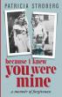 Because I Knew You Were Mine: Navigating Through Neglect to Find Healing, Presented by Atticus Publishing