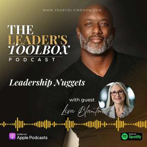 Leadership Nuggets with Special Guest, Lisa Blanton