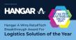 Hangar A Named 'Logistics Solution of the Year' by RetailTech Breakthrough