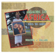 Delores J. Dillard’s Memoirs of Africa: 30 Years in the Making