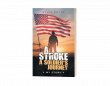 Alvis E. Smith’s Memoir Reflects on Strength and Perseverance After Life-Altering Stroke