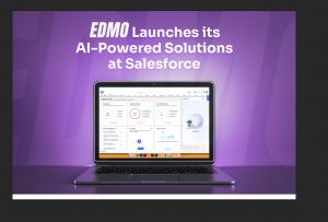 EDMO launches its AI-powered solutions at Salesforce