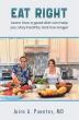 Eat Right: A Groundbreaking Approach to Diet and Longevity by Dr. Puentes