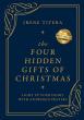 Discover the Four Hidden Gifts of Christmas in Irene Titera’s Inspiring New Book