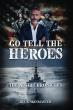 New Thriller Navigates High Seas and Hidden Heroes in Go Tell the Heroes