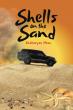 Shells on the Sand by Shaheryar Mian Shines Light on Forgotten Histories and Enduring Courage