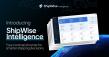 ShipWise Launches ShipWise Intelligence to Power Smarter, Leaner Shipping Operations