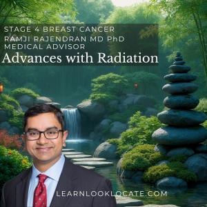 Dr. Ramji Rajendran, a Radiation Oncologist and Learn Look Locate advisor, emphasizing the importance of multidisciplinary communication among physicians in treating Stage IV breast cancer.