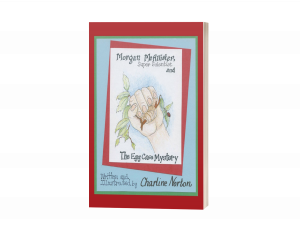 Morgan McAllister, Super Scientist and the Egg Case Mystery