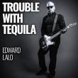 Edward Lalo Releases Electrifying New Single 'Trouble With Tequila'