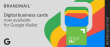 BrandQuantum launches Google Wallet digital business cards for BrandMail