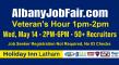 Albany Job Fair offers Veteran's Hour from 1pm-2pm ahead of Public Hours 2p-6p