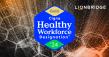 Lionbridge Recognized with 2024 Cigna Healthy Workforce Designation™