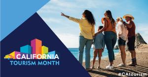 A multi-generational family stands on a coastal cliff in California, admiring the ocean view on a sunny day. The left side of the image features a colorful logo for California Tourism Month with the hashtag #CAtourism. California Tourism Month, Ventura Co