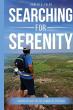 New Memoir Searching for Serenity Chronicles a Life-Changing Pilgrimage Across the Camino de Santiago