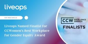 Liveops Named Finalist for CCWomen’s Best Workplace for Gender Equity Award