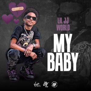 Lil JJ World My Baby