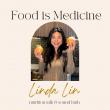 Nutritionist Linda Lin Hosts 'Food Is Medicine' — A Wellness Experience Blending Science, Nutrition & Sound Healing