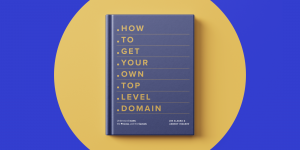 How to Get Your Own Top-Level Domain