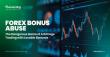 Forex Bonus Arbitrage: Understanding the Risks of Unethical Trading Practices